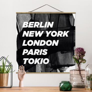 Stoffbild mit Posterleisten - Berlin New York London - Quadrat 1:1