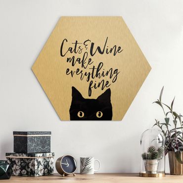 Hexagon Bild Alu-Dibond - Cats and Wine make everything fine