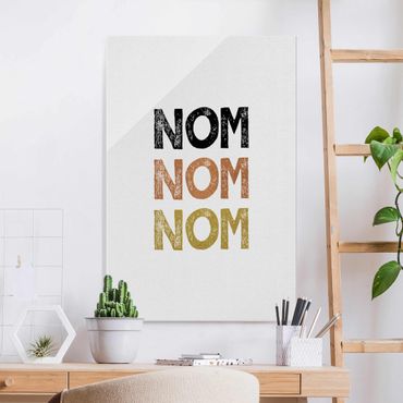 Glasbild - Nom Küchen Zitat - Hochformat