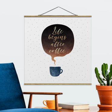 Stoffbild mit Posterleisten - Elisabeth Fredriksson - Life Begins After Coffee Punkte - Quadrat 1:1