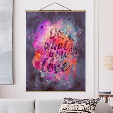 Stoffbild mit Posterleisten - Farbexplosion Do what you love - Hochformat 3:4