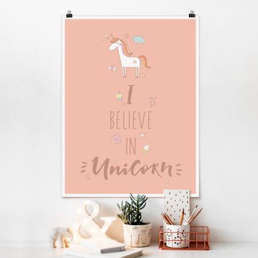 Poster - I believe in Unicorn - Hochformat 3:4