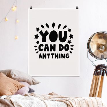 Poster - You can do anything - Hochformat 3:4