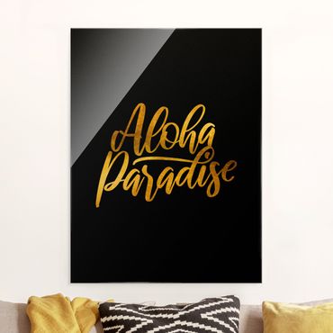 Glasbild - Gold - Aloha Paradise auf Schwarz - Hochformat 4:3