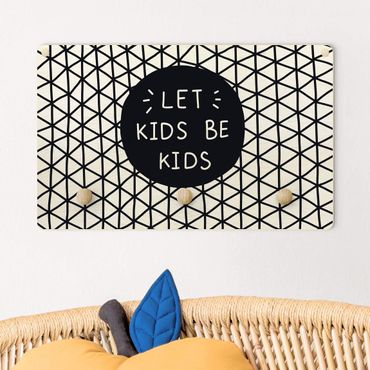 Kindergarderobe Holz - Spruch Let Kids Be Kids mit Gitter Schwarz