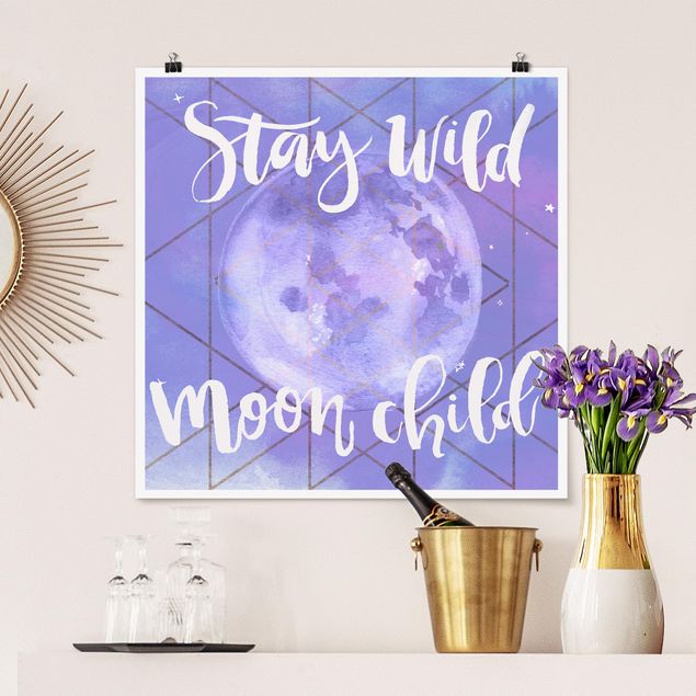 Spruch Poster Mond-Kind - Stay wild