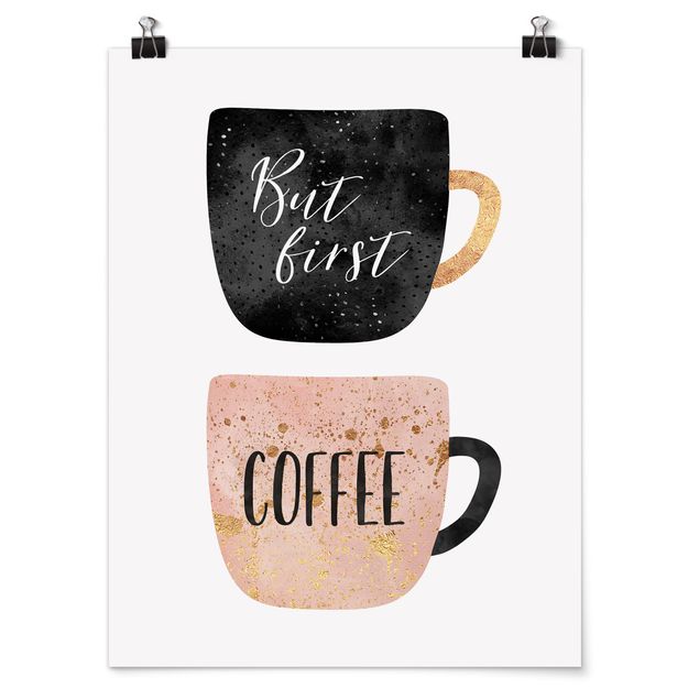 Spruch Poster But First, Coffee