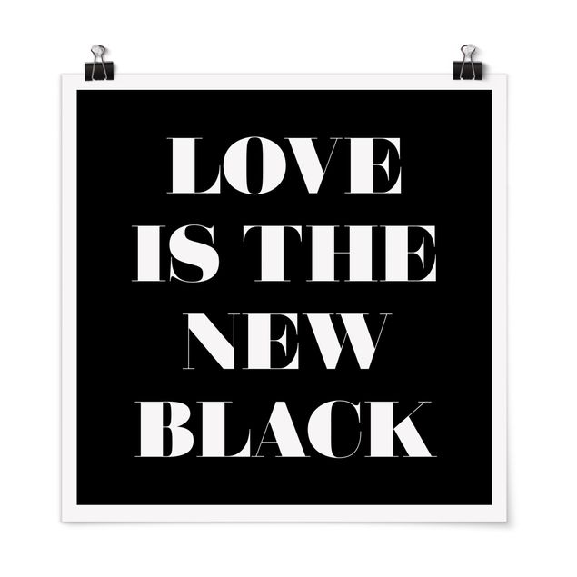 Poster mit Sprüchen Love is the new black