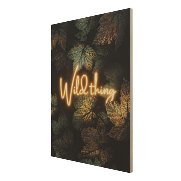 Holzbilder Sprüche Wild Thing goldene Blätter