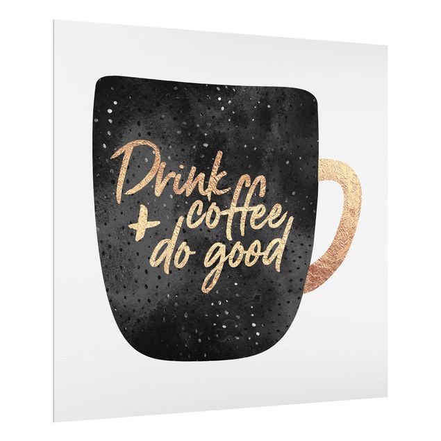 Fredriksson Bilder Drink Coffee, Do Good - schwarz