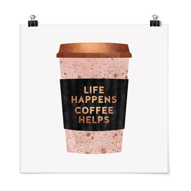 Poster mit Spruch Life Happens Coffee Helps Gold