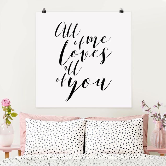 Poster mit Spruch All of me loves all of you