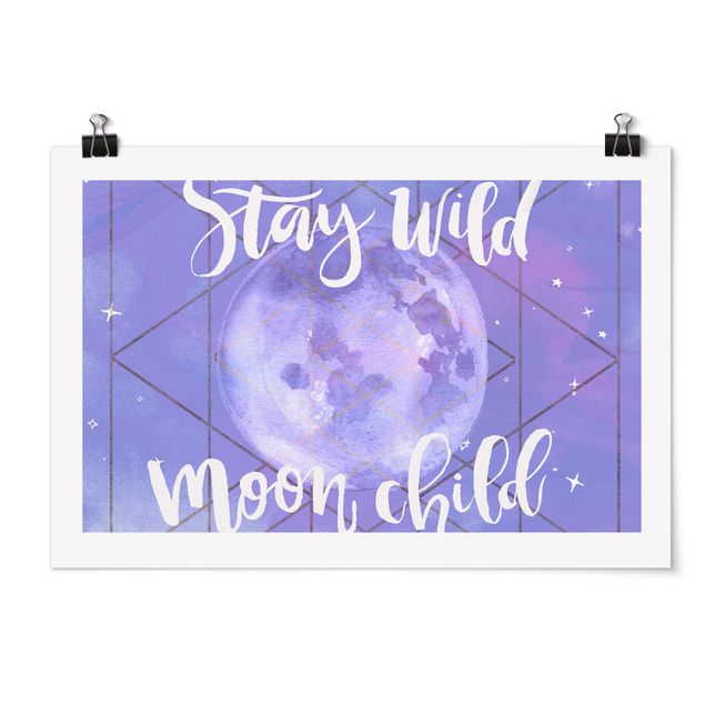 Wandbilder Sprüche Mond-Kind - Stay wild