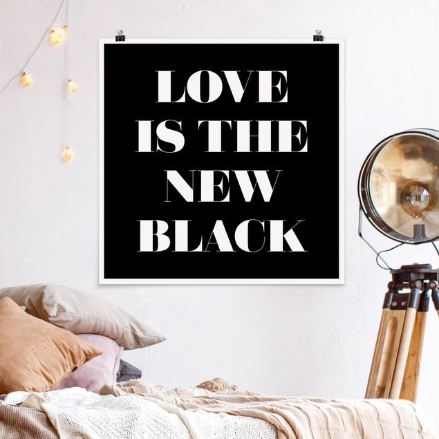Poster schwarz-weiß Love is the new black