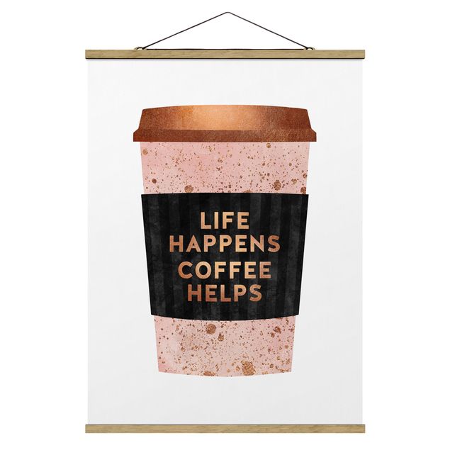 Wandbilder Sprüche Life Happens Coffee Helps Gold