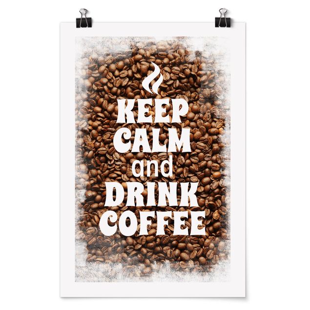 Wandbilder Sprüche No.EV86 Keep Calm And Drink Coffee