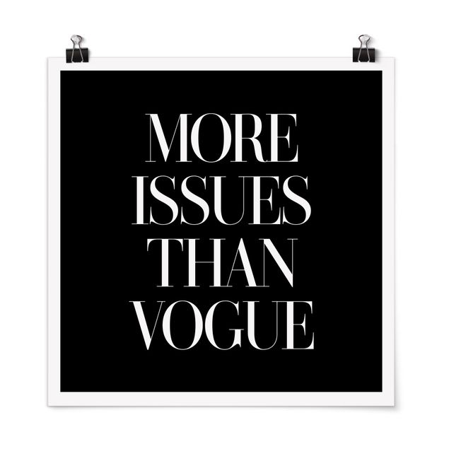 Poster mit Sprüchen More issues than Vogue