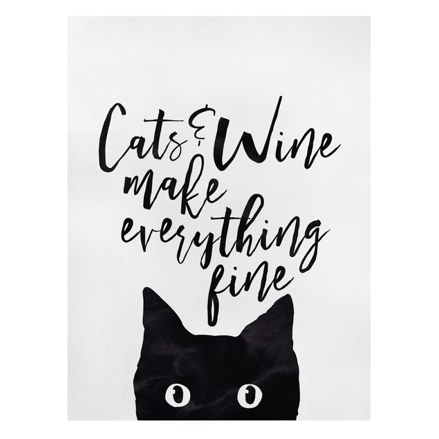 Leinwand mit Spruch Cats and Wine make everything fine