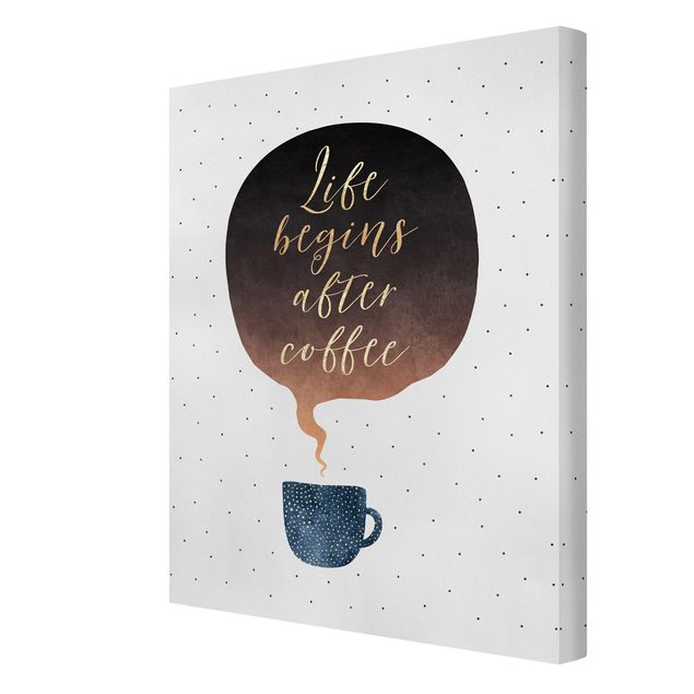 Elisabeth Fredriksson Kunstdrucke Life Begins After Coffee Punkte