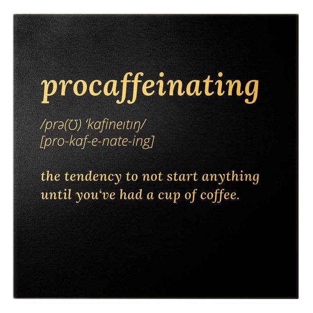 Leinwand Kaffee procaffeinating