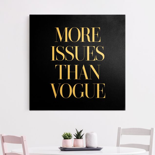 Leinwand schwarz-weiß More issues than Vogue