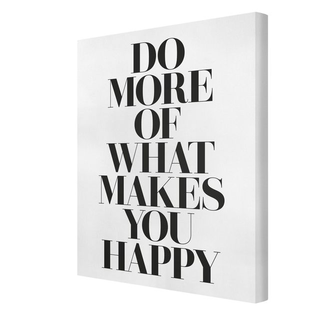 Bilder Do more of what makes you happy