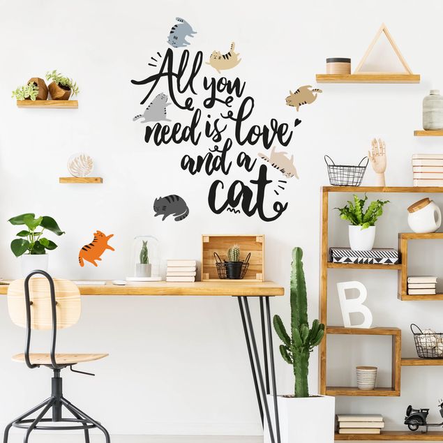 Wandsticker Tiere All you need is love and a cat