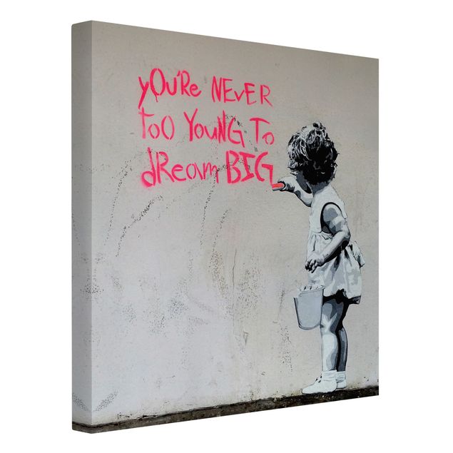 Wandbilder Schwarz-Weiß Dream Big - Brandalised ft. Graffiti by Banksy
