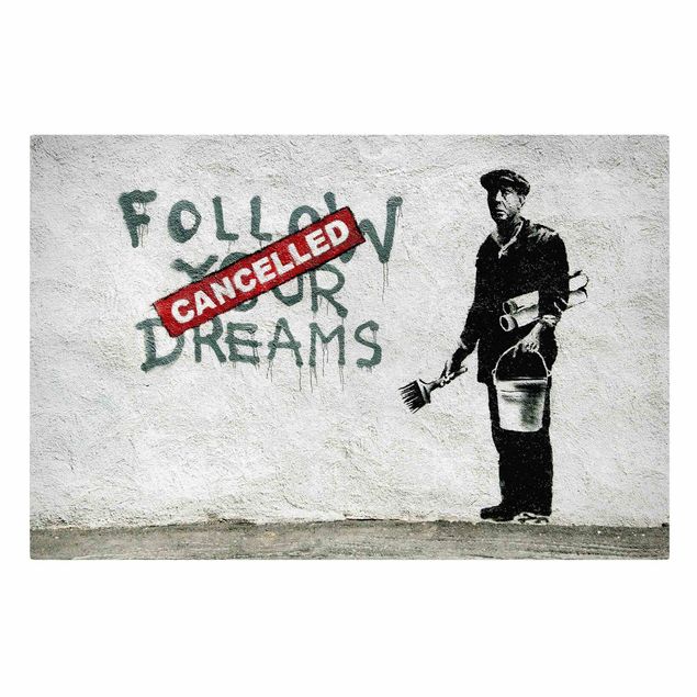 Wandbilder Follow Your Dreams - Brandalised ft. Graffiti by Banksy