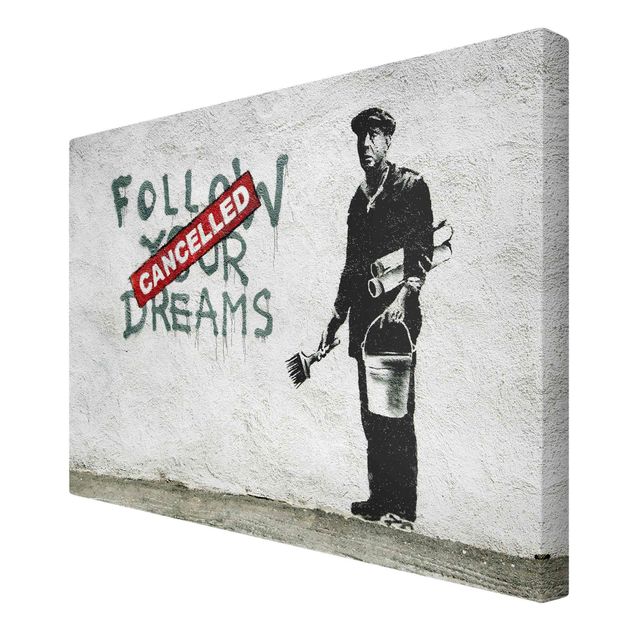 Leinwandbilder kaufen Follow Your Dreams - Brandalised ft. Graffiti by Banksy
