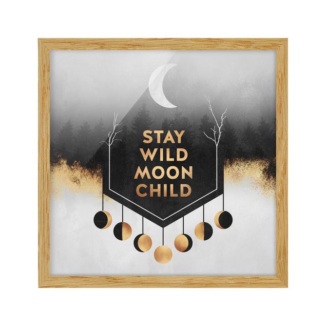 Wandbilder Kunstdrucke Stay Wild Moon Child