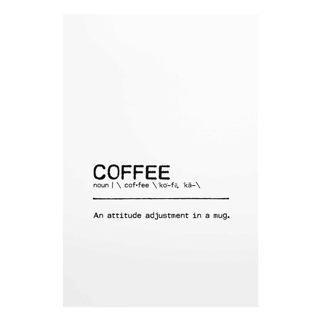 Wandbilder Definition Coffee Attitude