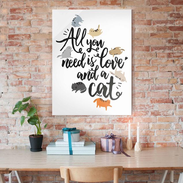 Wandbilder Katzen All you need is love and a cat