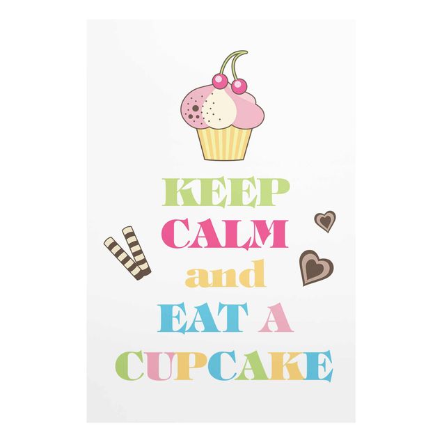 Bilder Keep Calm And Eat A Cupcake Bunt