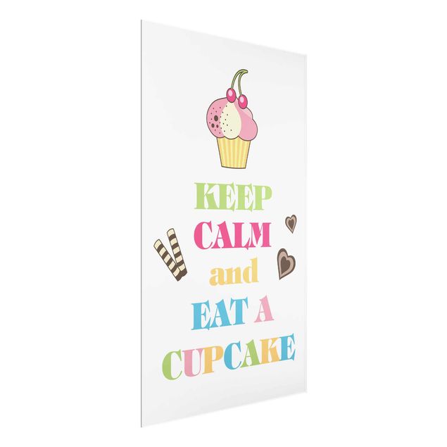 Glasbilder Keep Calm And Eat A Cupcake Bunt
