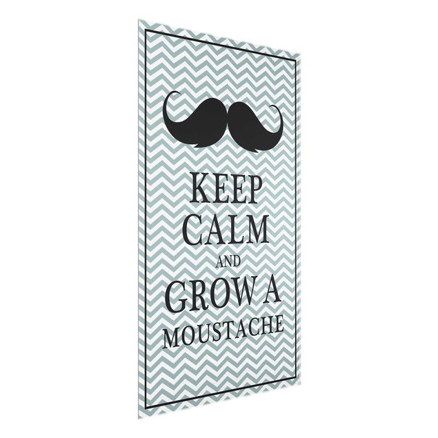 Wandbilder Modern Keep Calm and Grow a Moustache