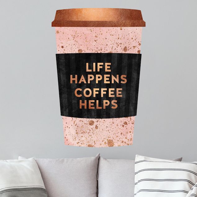 Küche Dekoration Life happens - Coffee helps