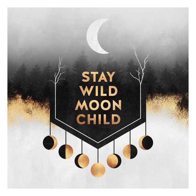 Fototapete - Stay Wild Moon Child - Quadrat