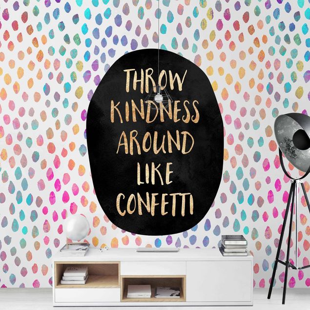 Fototapete Throw Kindness Around Like Confetti