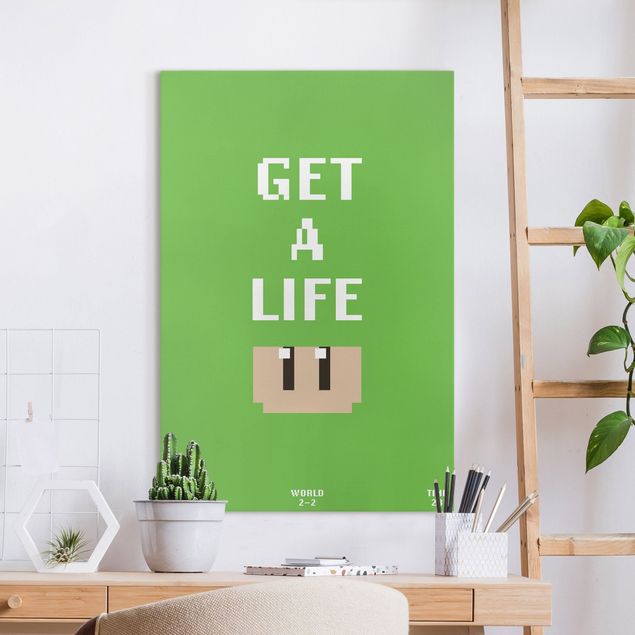 Leinwandbild mit Spruch Videospiel Spruch Get A Life in Grün