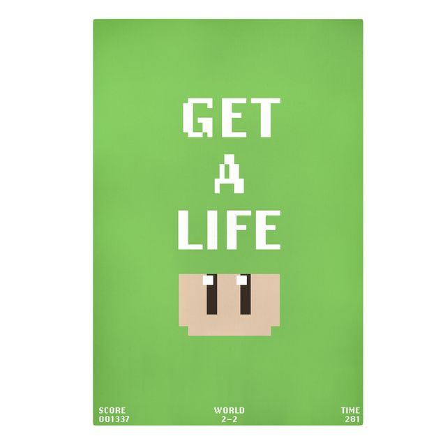 schöne Bilder Videospiel Spruch Get A Life in Grün