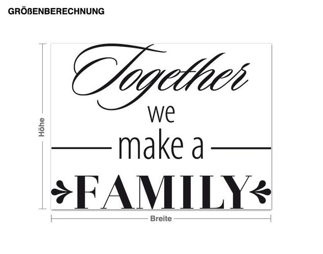 Küchen Deko Together we make a Family