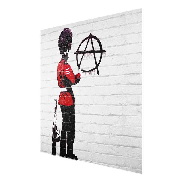 Bilder auf Glas Anarchist Soldier - Brandalised ft. Graffiti by Banksy