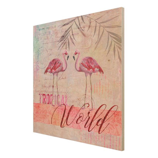 Holzbild mit Spruch Vintage Collage - Tropical World Flamingos