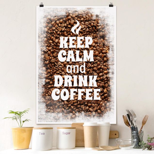 Küche Dekoration No.EV86 Keep Calm And Drink Coffee