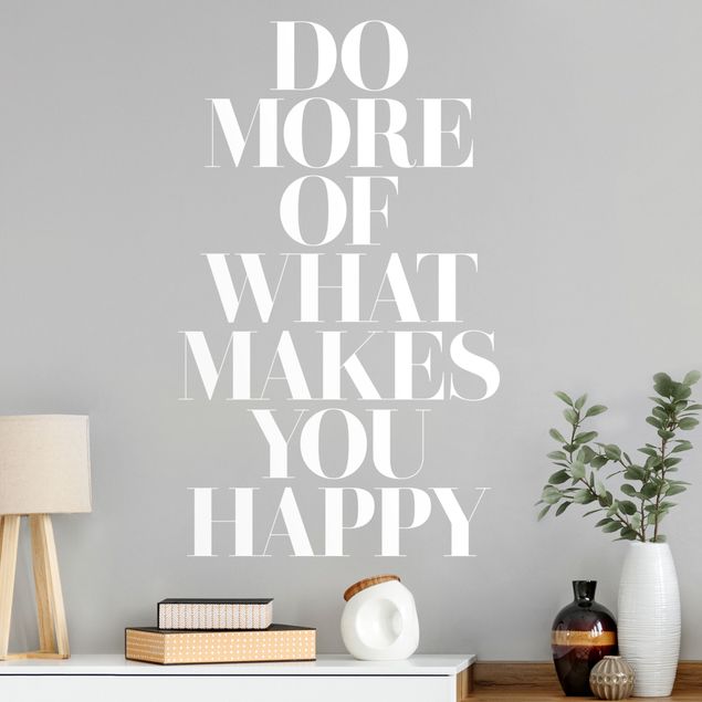 Wandtattoo - Do more of what makes you happy