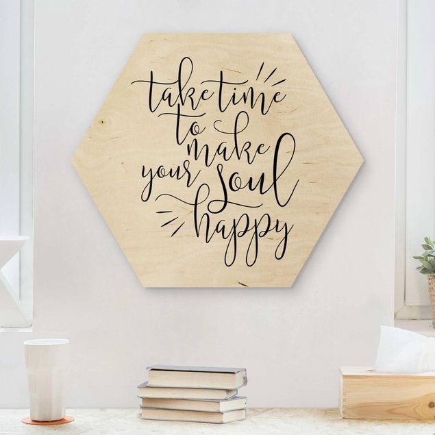 Holzbild mit Spruch Take time to make your soul happy