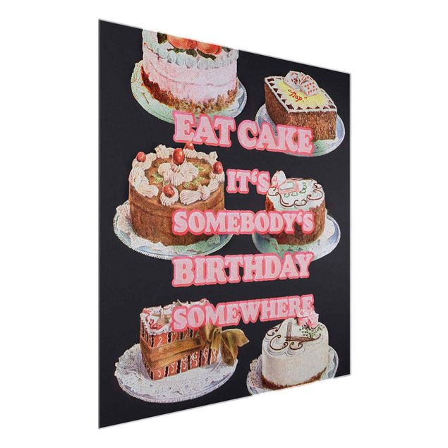 Wandbilder Sprüche Eat Cake It's Birthday