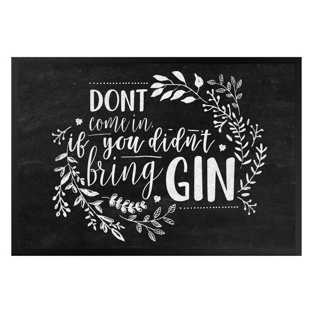 Fußmatte - Dont come in if you didn‘t bring Gin