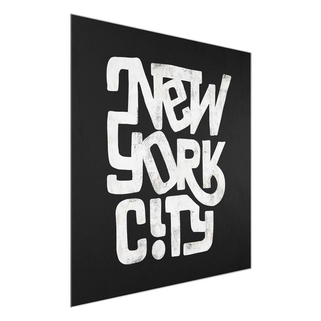 Glasbilder Sprüche Graffiti Art Calligraphy New York City Schwarz
